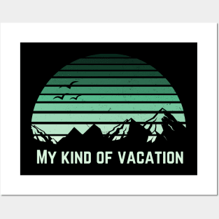 My Kind of Vacation Distressed Hiking Vintage Mountain Sunset Posters and Art